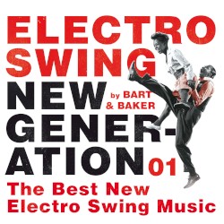 Electro Swing: New Generation 01