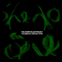 The Essential Rescued Tapes