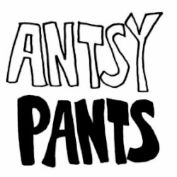 Antsy Pants