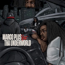 MARCO PLUS vs. tha Underworld
