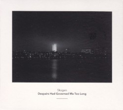 Despairs Had Governed Me Too Long