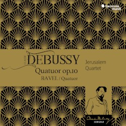 Debussy: Quatuor, op. 10 / Ravel: Quatuor