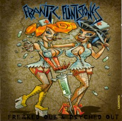 Freaked Out & Psyched Out