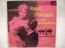 A Date With Ralph Flanagan at Frank Dailey's Meadowbrook