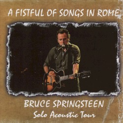 A Fistful of Songs in Rome: Solo Acoustic Tour