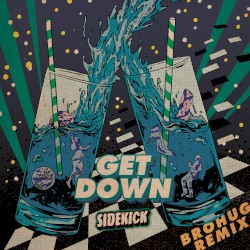 Get Down (BROHUG Remix)