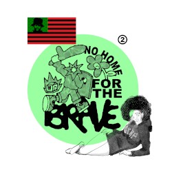 No Home for the Brave