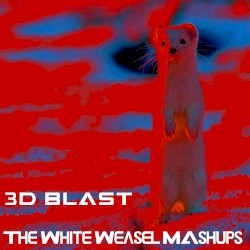 The White Weasel Mashups