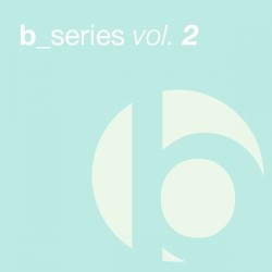 B Series, Volume 2
