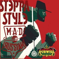 Totally Dubwise Presents: The Mad Russian