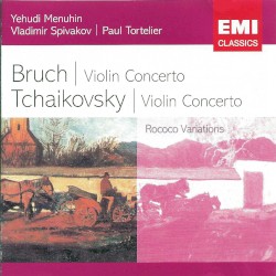 Bruch: Violin Concerto / Tchaikovsky: Violin Concerto