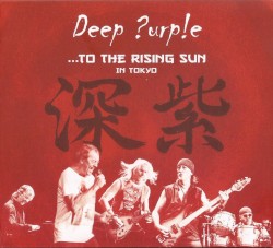 …To the Rising Sun (in Tokyo)