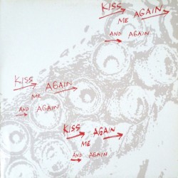 Kiss Me Again and Again