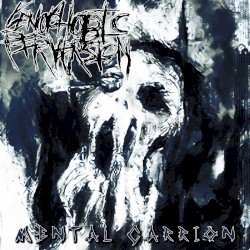 Mental Carrion