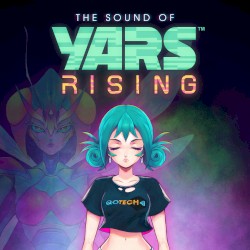 The Sound of Yars Rising (Official Game Soundtrack)