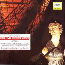 Zar und Zimmermann: Highlights