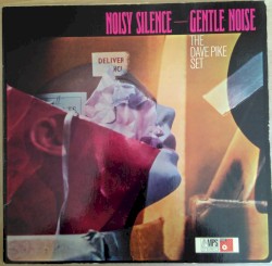 Noisy Silence — Gentle Noise