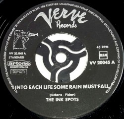 Into Each Life Some Rain Must Fall / To Each His Own