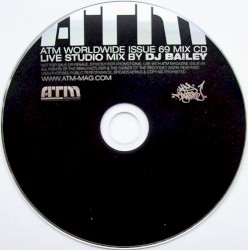 ATM Worldwide Issue 69 (live studio mix) by DJ Bailey
