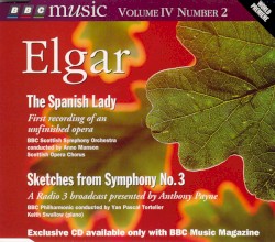 BBC Music, Volume IV, Number 2: The Spanish Lady / Sketches from Symphony no. 3