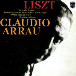 Sonata in B minor / Bénédiction de Dieu dans la solitude / Waldesrauschen / Gnomenreigen