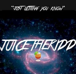 Just Letting You Know