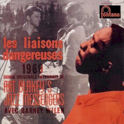 Les liaisons dangereuses 1960 : Bande originale integrale de