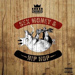 Sex, Money & Hip‐Hop