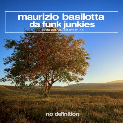 Gotta Get You off My Mind