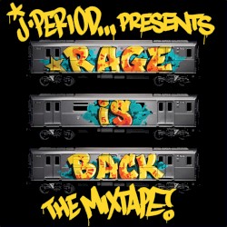 Rage Is Back: The Mixtape
