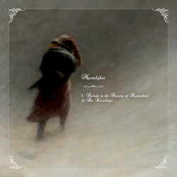 I. Prelude to the Passing of Humankind / II. The Unveilings