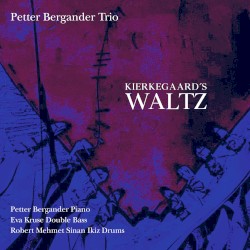 Kierkegaard’s Waltz