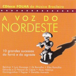 CDteca Folha da Música Brasileira: A Voz Do Nordeste
