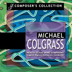 Composer's Collection: Michael Colgrass