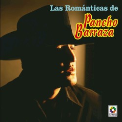 Las romanticas de Pancho Barraza
