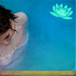 Somebody Special (Remixes)