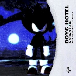 Dark Trance Bootleg (Boys Hotel Remix)