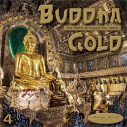 Buddha Gold, Vol. 4: The Finest in Mystic Bar Music