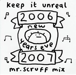 Keep It Unreal New Years' Eve Mix 2006/2007