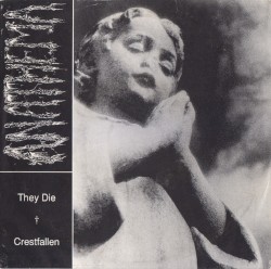 They Die / Crestfallen