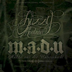 M.A.D.U. (Mukke aus der Unterschicht)