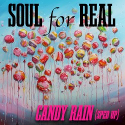 Candy Rain (re‐recorded - sped up)