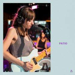 Patio on Audiotree Live