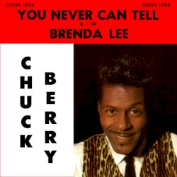 You Never Can Tell / Brenda Lee