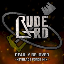 Dearly Beloved (Keyblade Forge Mix)