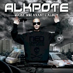 Sucez-moi avant l’album