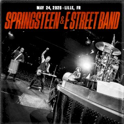 2025‐05‐24: Decathlon Arena – Stade Pierre‐Mauroy, Villeneuve‐d’Ascq, France