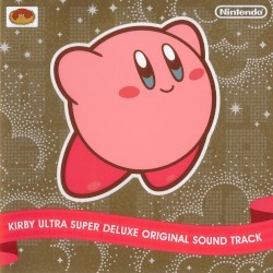 Kirby Ultra Super Deluxe Original Sound Track
