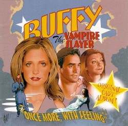 Buffy the Vampire Slayer: Once More, With Feeling