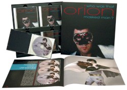 Orion: Who Was That Masked Man?